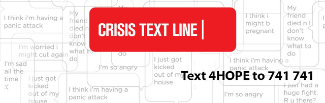 Crisis Text Line, Text 4HOPE to 741 741